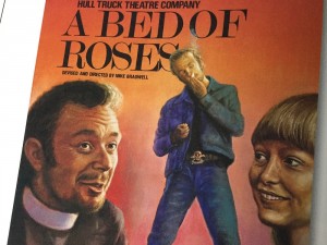 A Bed of Roses devised and directed by Mike Bradwell