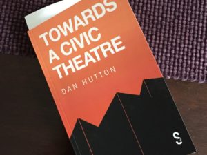 Towards a Civic Theatre published by Salamander Street