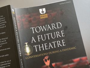 Toward a Future Theatre published by Methuen Drama